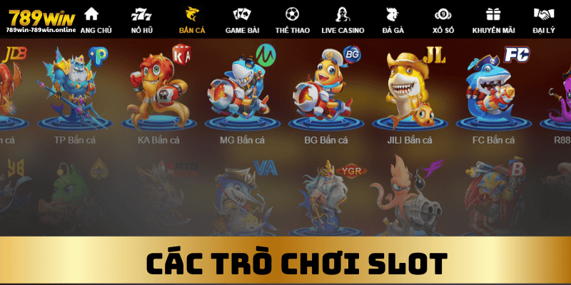 Các trò chơi slot